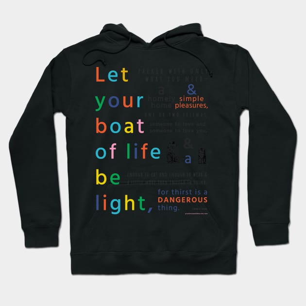 Three Men in a Boat - Jerome K Jerome quote - Let your boat of life be light Hoodie by winterwinter